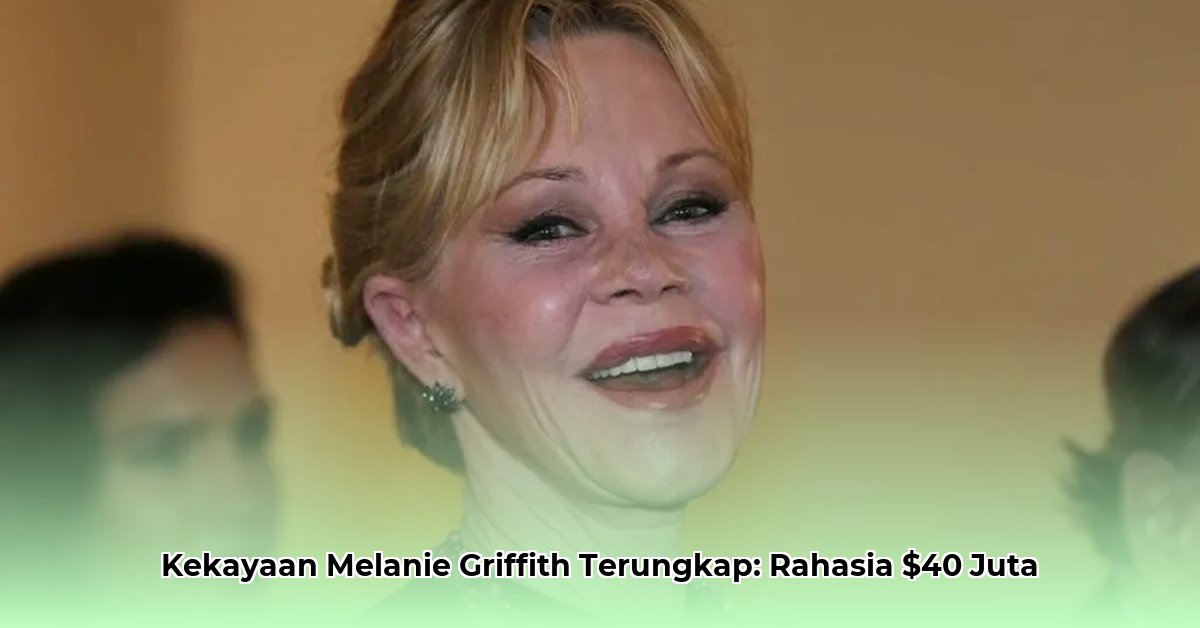 melanie griffith net worth